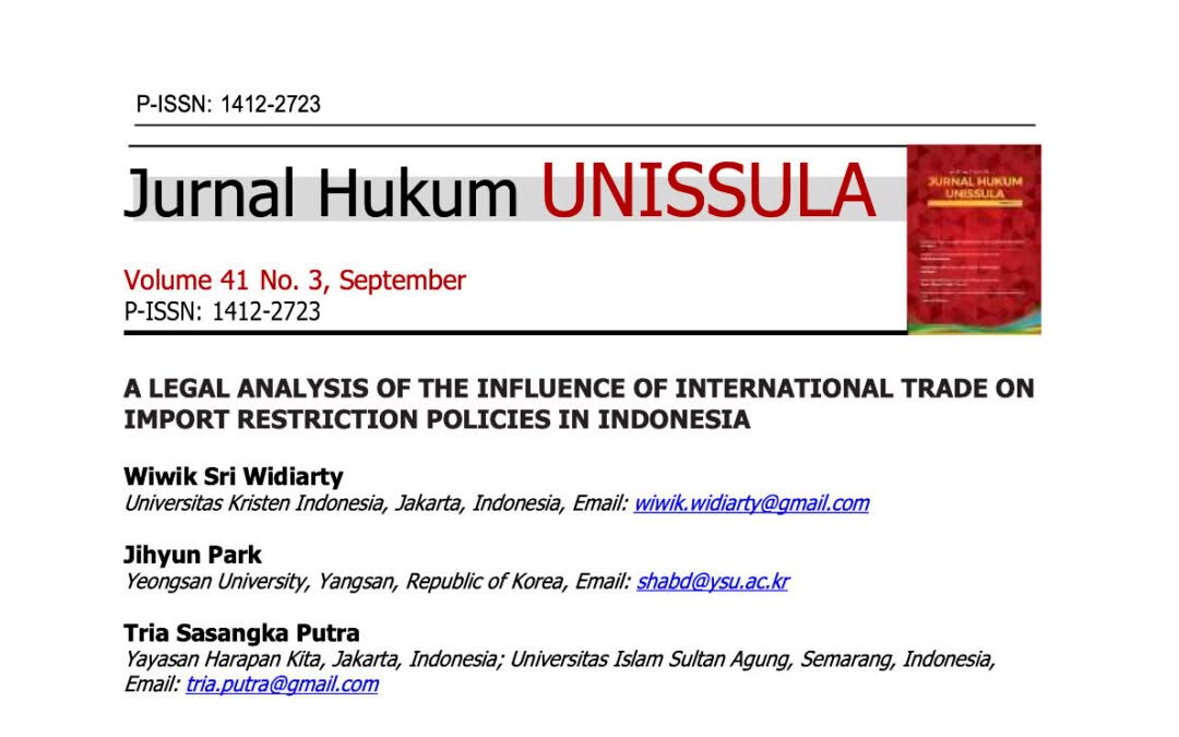 A LEGAL ANALYSIS OF THE INFLUENCE OF INTERNATIONAL TRADE ON IMPORT RESTRICTION POLICIES IN INDONESIA